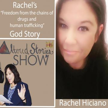 Rachel’s God Story of Freedom from the Chains of Drug Addiction & Human Trafficking